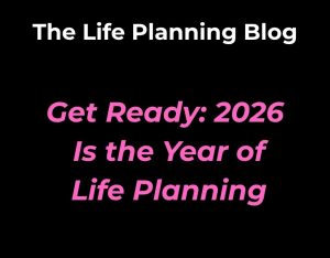 Your 2026 Life Planning Kickoff: What to Expect