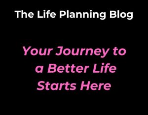 Start Here: How the Life Planning Series Can Help You Build a Better Life